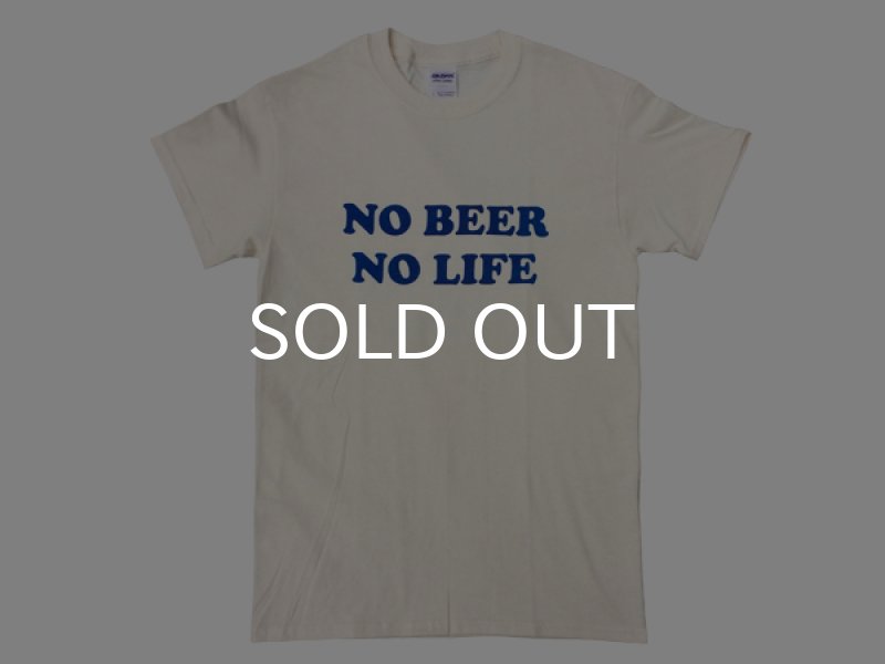 画像1: NO BEER NO LIFE Tシャツ (NATURAL/BLUE) (1)