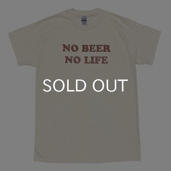 画像1: NO BEER NO LIFE Tシャツ (NATURAL/BROWN) (1)