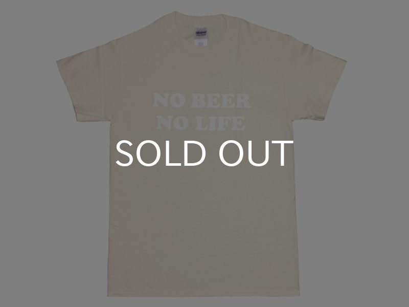 画像1: NO BEER NO LIFE Tシャツ (NATURAL/WHITE) (1)