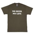 画像1: NO BEER NO LIFE Tシャツ (OLIVE/WHITE) (1)