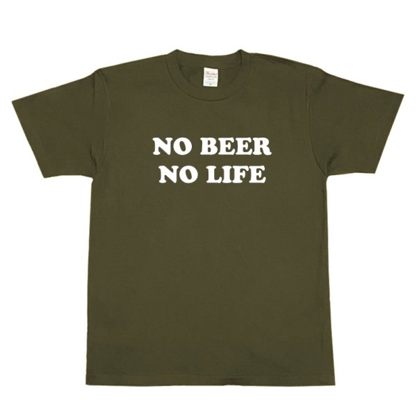 画像1: NO BEER NO LIFE Tシャツ (OLIVE) (1)