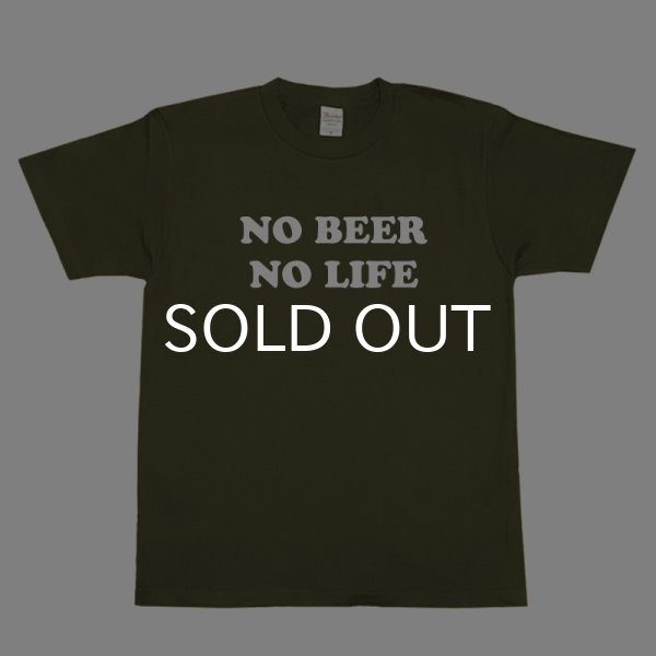 画像1: NO BEER NO LIFE Tシャツ (OLIVE) (1)