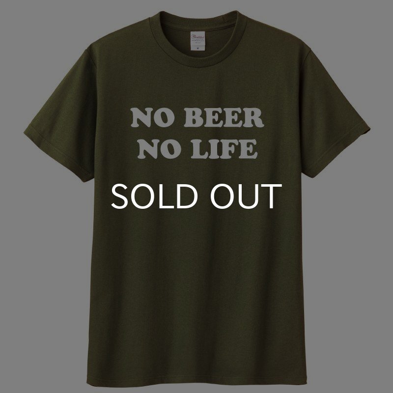 画像2: NO BEER NO LIFE Tシャツ (OLIVE) (2)