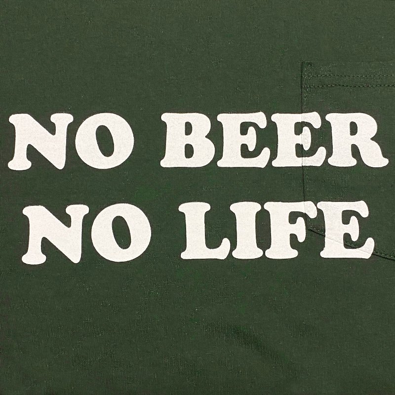 画像3: NO BEER NO LIFE POCKET Tシャツ (FOREST GREEN) (3)