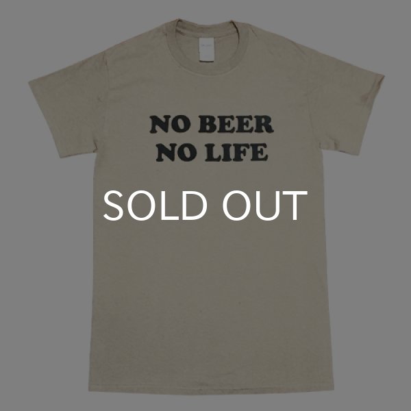 画像1: NO BEER NO LIFE Tシャツ (SAND) (1)