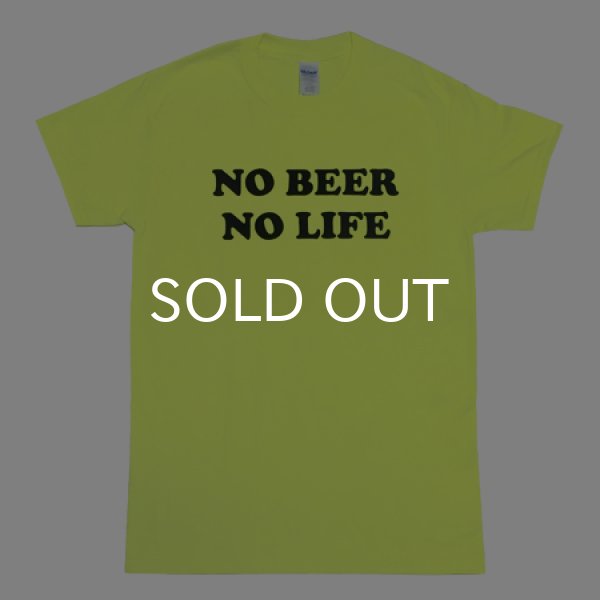 画像1: NO BEER NO LIFE Tシャツ (SAFETY GREEN) (1)