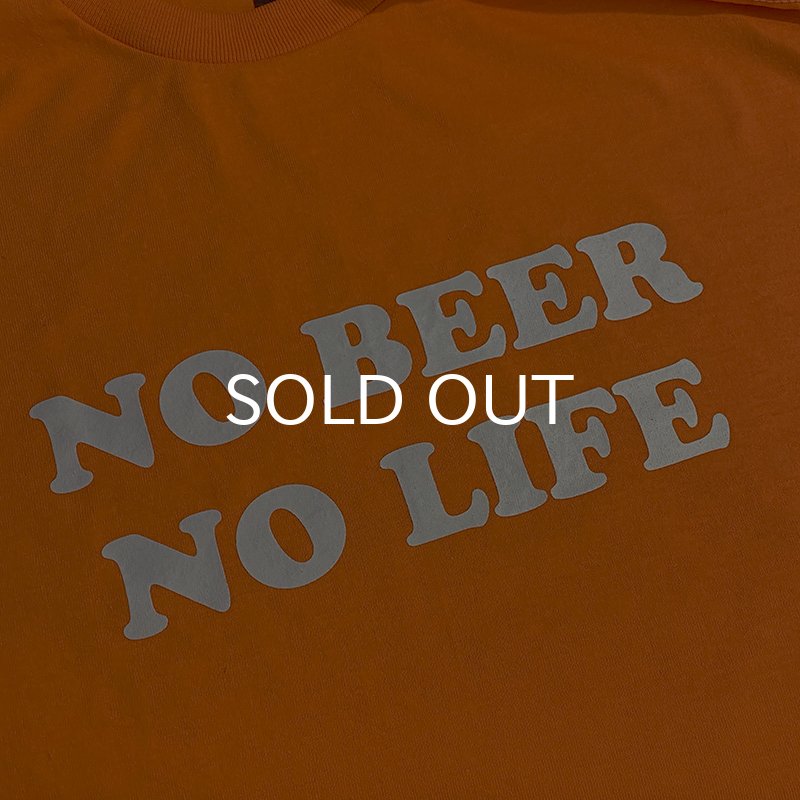 画像2: 【SALE】NO BEER NO LIFE Tシャツ (SAFETY ORANGE/WHITE) (2)