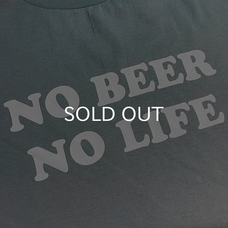 画像2: NO BEER NO LIFE Tシャツ (STONE BLUE) (2)