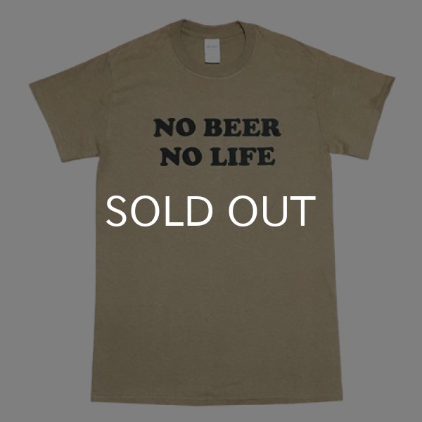 画像1: NO BEER NO LIFE Tシャツ (TAN) (1)