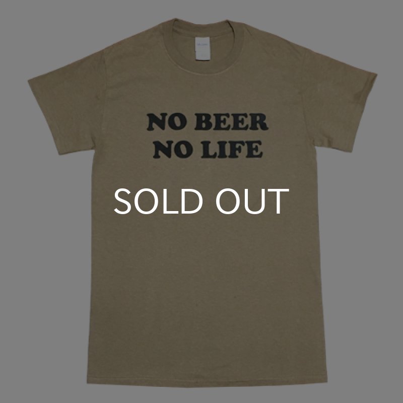 画像1: NO BEER NO LIFE Tシャツ (TAN) (1)