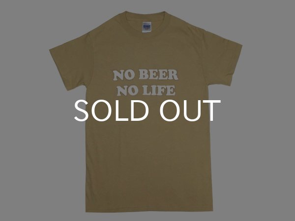 画像1: NO BEER NO LIFE Tシャツ (TAN/WHITE) (1)