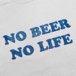 画像2: NO BEER NO LIFE Tシャツ (WHITE/METALIC BLUE) (2)
