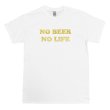 画像1: NO BEER NO LIFE Tシャツ (WHITE/GOLD) (1)