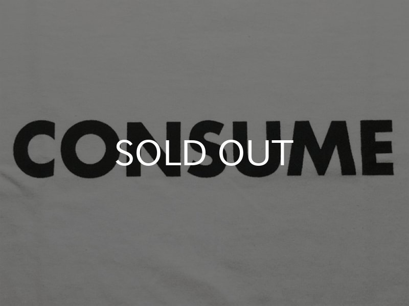 画像2: CONSUME Tシャツ (WHITE) (2)