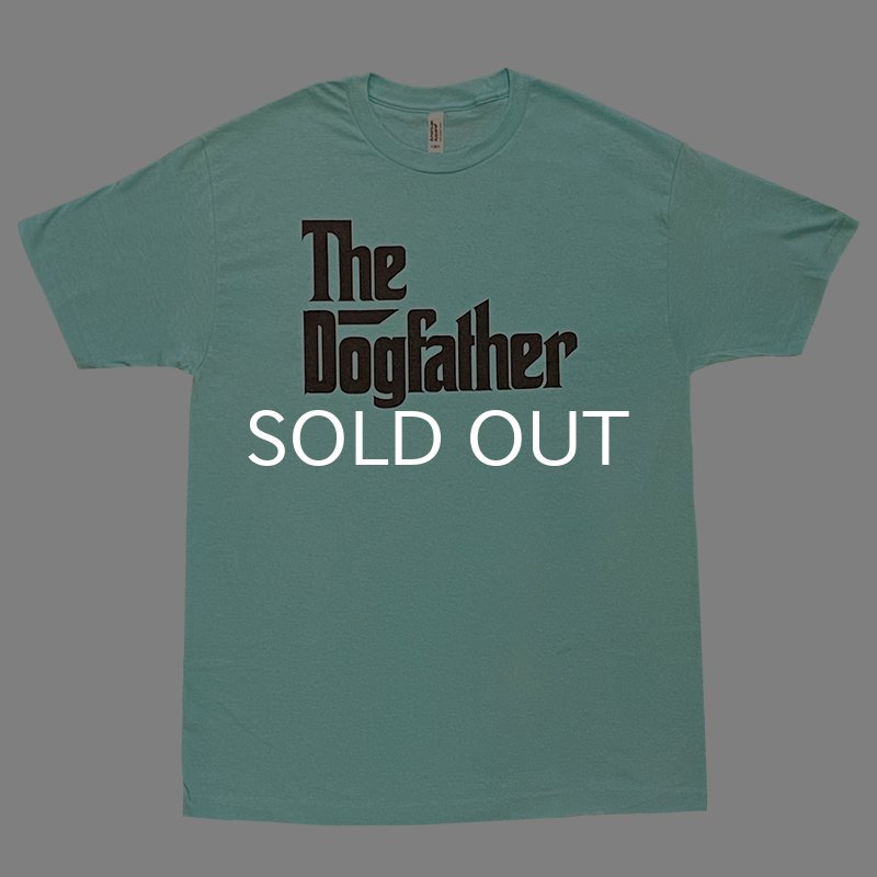 画像1: THE DOGFATHER Tシャツ (CELADON) (1)