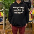 画像3: EVERYTHING I WANT TO DO IS ILLEGAL HOODIE (BLACK) (3)