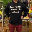 画像5: EVERYTHING I WANT TO DO IS ILLEGAL HOODIE (BLACK) (5)