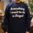 画像6: EVERYTHING I WANT TO DO IS ILLEGAL ロングスリーブTシャツ (NAVY) (6)