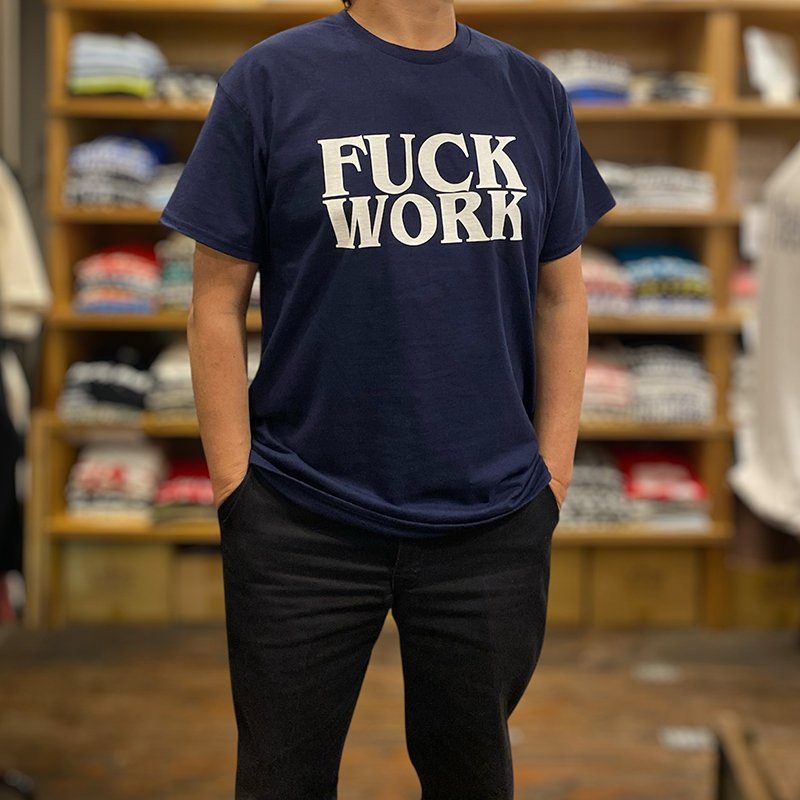 画像4: FUCK WORK Tシャツ (NAVY) (4)