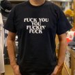 画像2: FUCK YOU YOU FUCKIN' FUCK Tシャツ (BLACK) (2)
