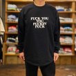 画像4: FUCK YOU YOU FUCKIN' FUCK ロングスリーブTシャツ (BLACK) (4)