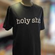 画像2: HOLY SHIT Tシャツ (BLACK) (2)