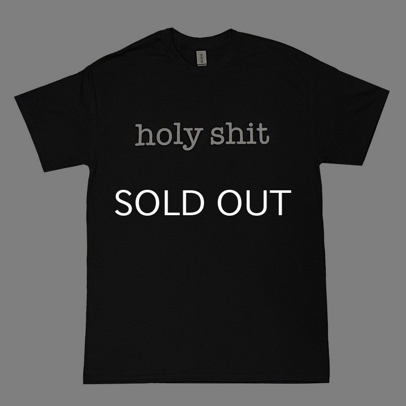 画像1: HOLY SHIT Tシャツ (BLACK) (1)