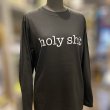 画像3: HOLY SHIT ロングスリーブ Tシャツ (SUMI BLACK) (3)