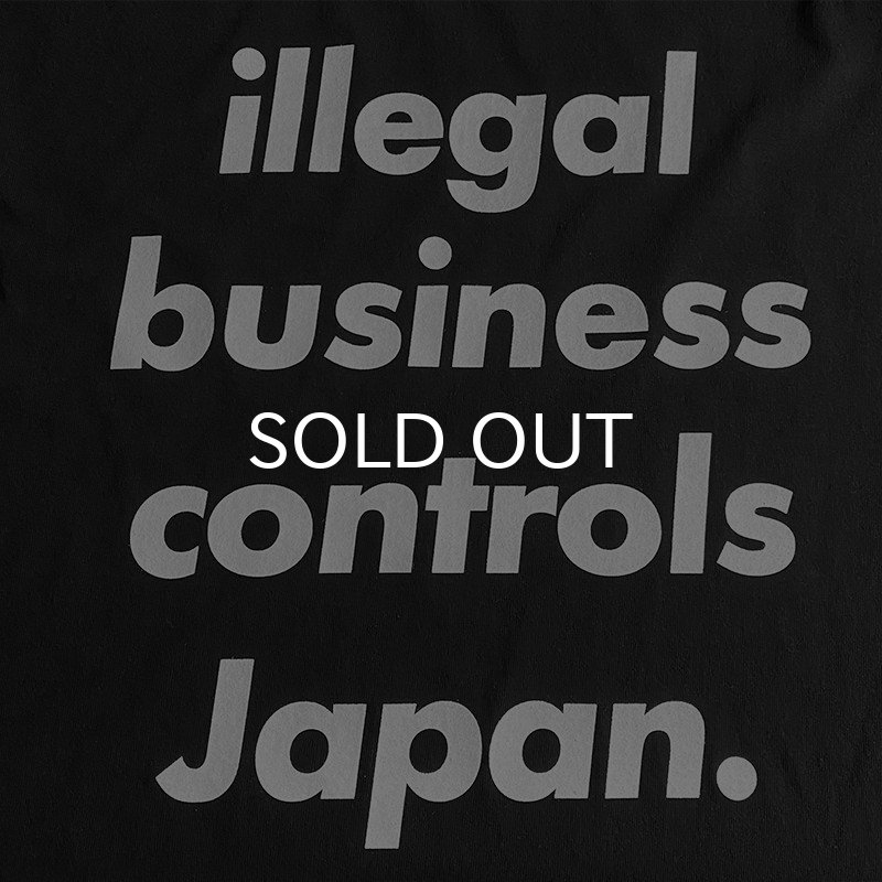 画像3: ILLEGAL BUSINESS CONTROLS JAPAN Tシャツ (BLACK) (3)