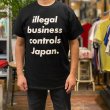 画像5: ILLEGAL BUSINESS CONTROLS JAPAN Tシャツ (BLACK) (5)