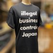 画像5: ILLEGAL BUSINESS CONTROLS Tシャツ (BLACK) (5)