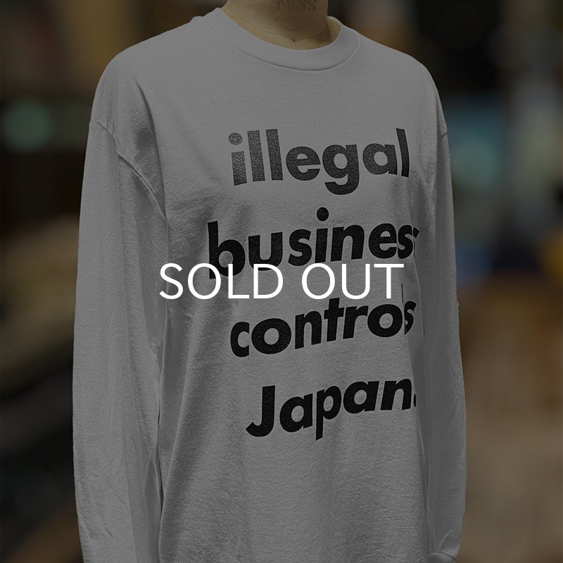 画像6: ILLEGAL BUSINESS CONTROLS JAPAN ロングスリーブTシャツ (WHITE) (6)