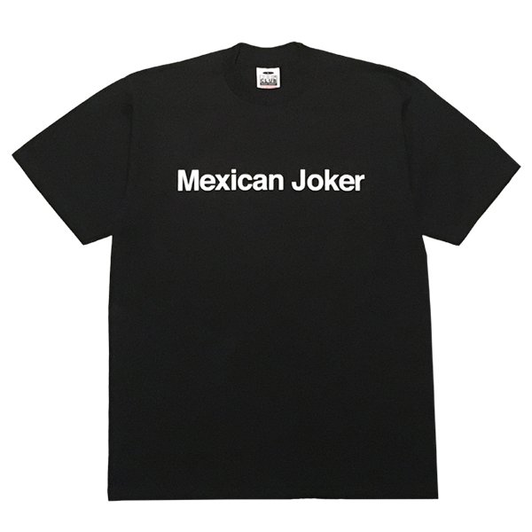 画像1: MEXICAN JOKER Tシャツ (BLACK) (1)