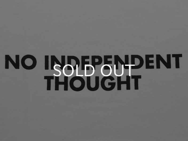 画像2: NO INDEPENDENT THOUGHT Tシャツ (WHITE) (2)