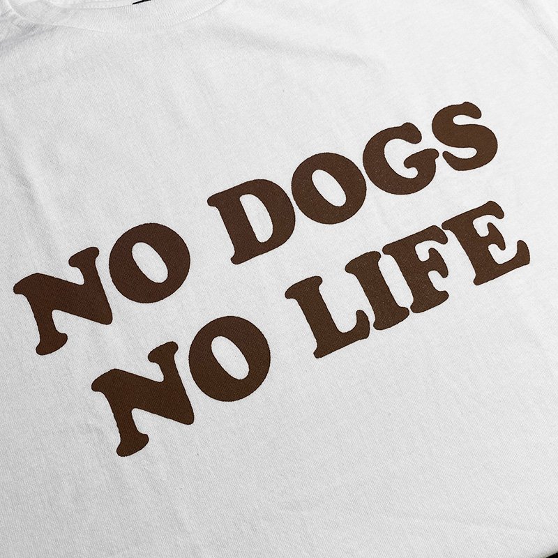 画像2: NO DOGS NO LIFE Tシャツ (WHITE/BROWN) (2)