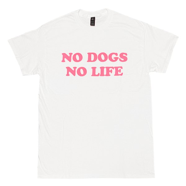画像1: NO DOGS NO LIFE Tシャツ (WHITE/NEON PINK) (1)