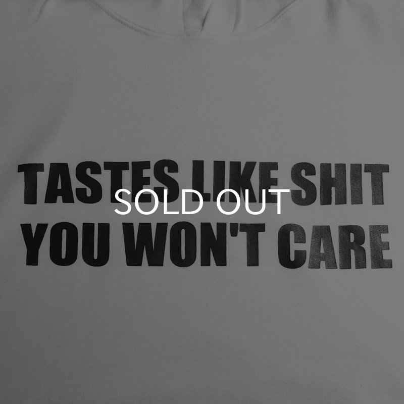 画像2: TASTES LIKE SHIT YOU WON'T CARE HOODIE (WHITE) (2)
