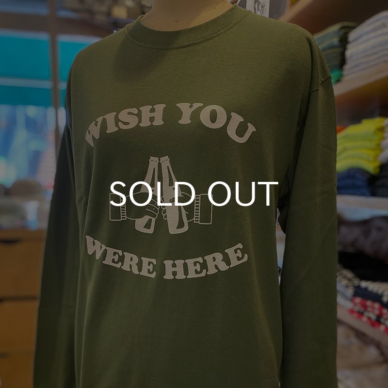 画像2: WISH YOU WERE HERE ロングスリーブTシャツ (MILITARY GREEN) (2)
