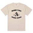 画像3: WISH YOU WERE HERE Tシャツ (NATURAL) (3)