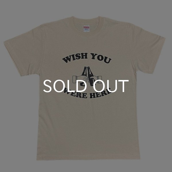 画像1: WISH YOU WERE HERE Tシャツ (NATURAL) (1)