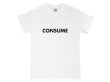 画像1: CONSUME Tシャツ (WHITE) (1)