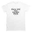 画像1: FUCK YOU YOU FUCKIN' FUCK Tシャツ (WHITE) (1)