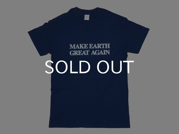 画像1: MAKE EARTH GREAT AGAIN Tシャツ (NAVY) (1)