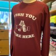 画像2: WISH YOU WERE HERE ロングスリーブTシャツ (MAROON) (2)