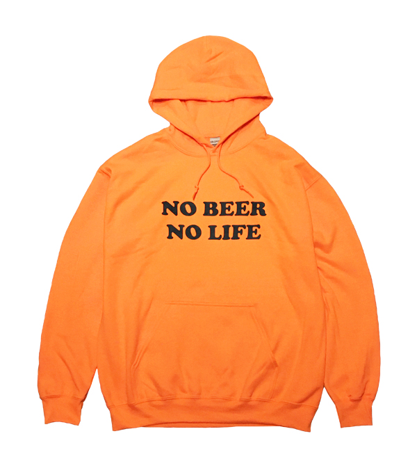 【SALE】NO BEER NO LIFE HOODIE (SAFETY ORANGE/BLACK)