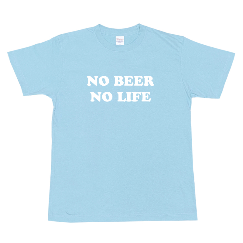 NO BEER NO LIFE Tシャツ (LIGHT BLUE)
