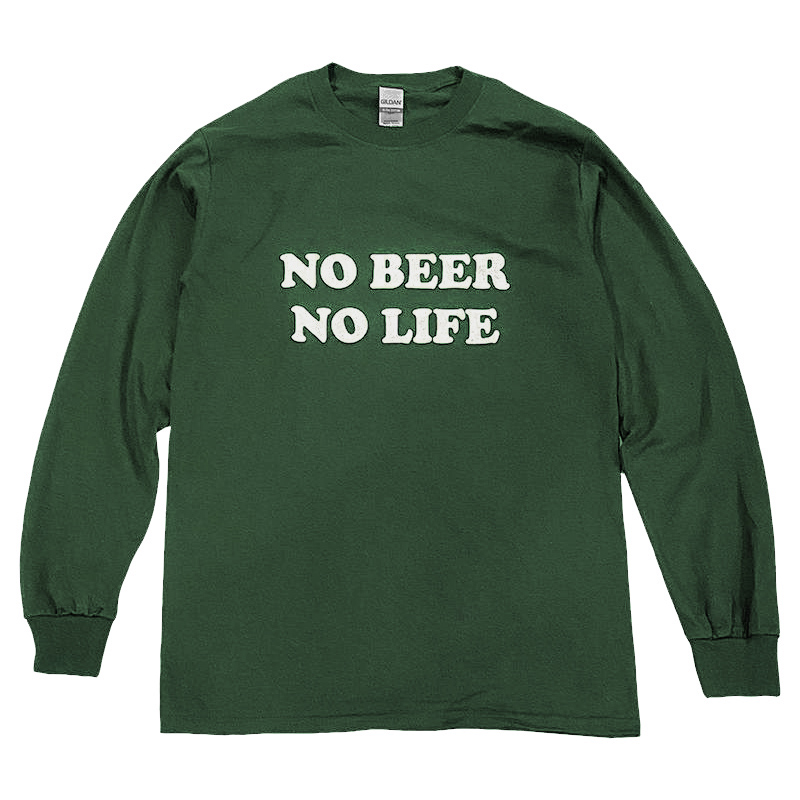 NO BEER NO LIFE ロングスリーブTシャツ (FOREST GREEN) | CRIME