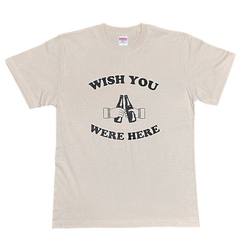 WISH YOU WERE HERE Tシャツ (SAND)